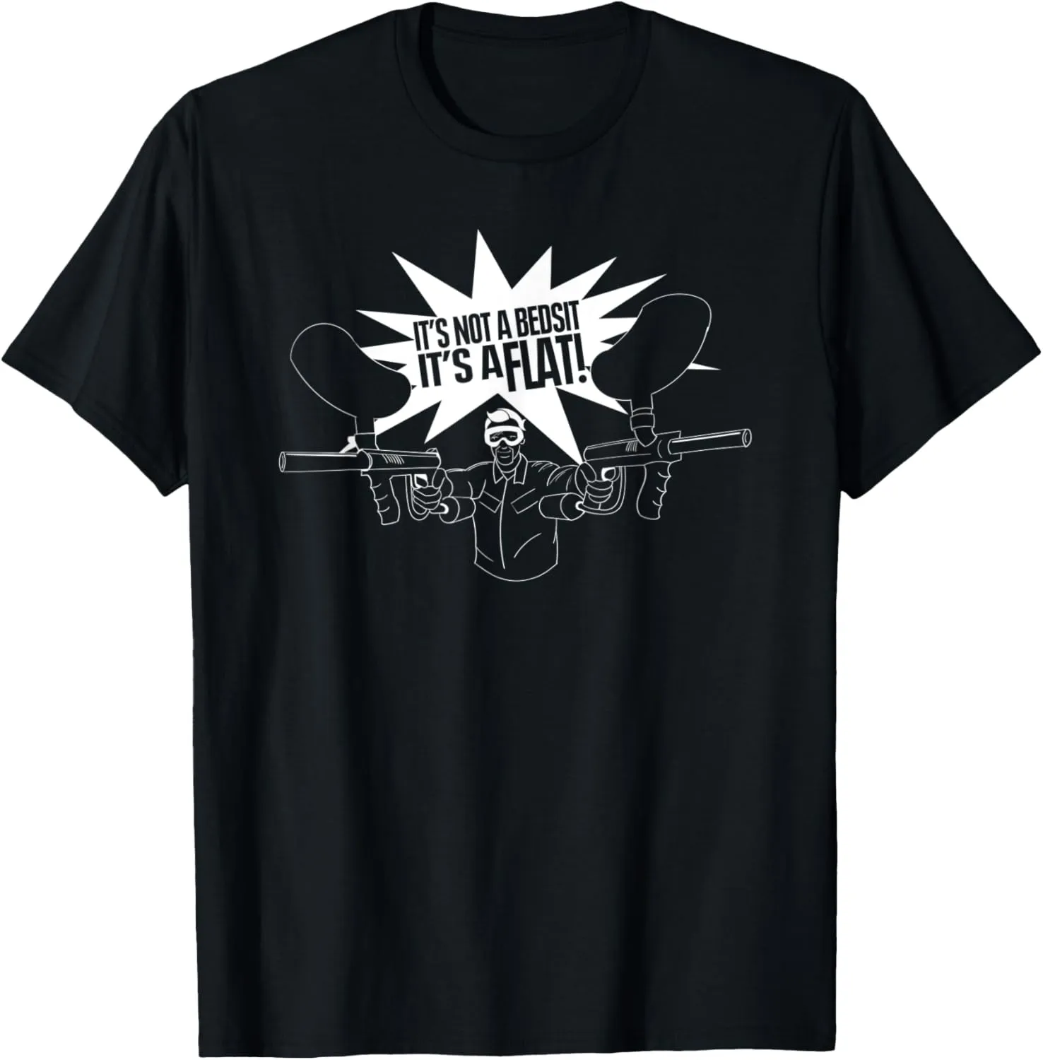 It's Not a Bedsit, Its a Flat - Tim Bisley Quote T-Shirt
